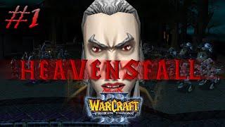 Доп. кампания Warcraft 3  #1 - HEAVENSFALL - НАЧАЛО ПРИКЛЮЧЕНИЙ ВАМПИРА