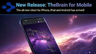 TheBrain's All-New Mobile App