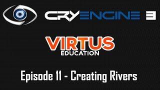 Cryengine 3 SDK Beginner Tutorial Series - #11 Creating Rivers