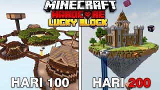 200 Hari Minecraft Hardcore Tapi LUCKY ONE BLOCK