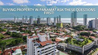 Buying Property in Panama? Ask These Questions First!