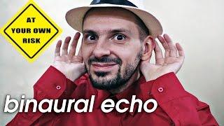 ASMR Binaural Echo
