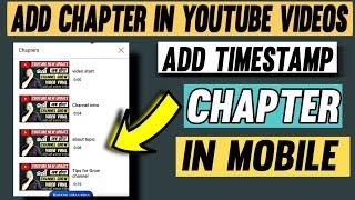 How to Add Chapter to YouTube Video in Mobile Phone - Chapters add kaise kare