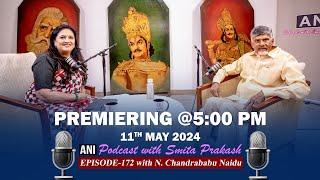 EP-172 with N. Chandrababu Naidu premieres today at 5 PM IST