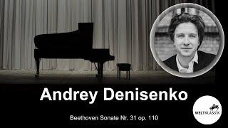 Andrey Denisenko Beethoven Sonate Nr. 31 op. 110