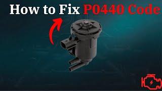 How to Fix P0440 Code |