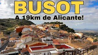 Welcome to BUSOT - Incredible TOWN 19km from Alicante!