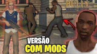 A VERSÃO INCRÍVEL de BULLY com MODS! (CJ, Niko, Franklin, Michael) - #3