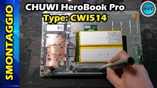 CHUWI HeroBook Pro Type CWI514 disassembly SMONTAGGIO