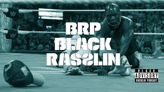 The 2025 #BRP50, and the road to WWE Night of Champions | Black Rasslin' Podcast