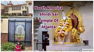 America lo Sai Baba Temple||North America Shirdi Sai Temple Of Atlanta||America Lo Chittithalli||