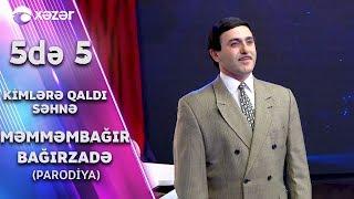 Məmmədbağır Bağırzadə - Kimlərə Qaldı Səhnə (Parodia Elnur Mahmudov)