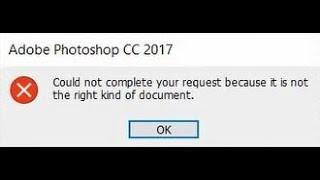 [PS Error Solved]Could not complete your request it is not right kind of document