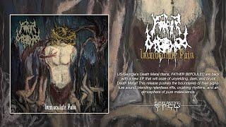 FATHER BEFOULED 'Immaculate Pain' (Full EP Stream)