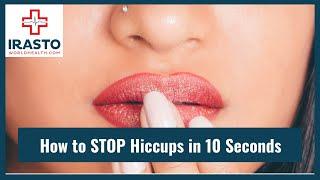 How to STOP hiccups in 10 seconds