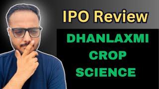 Dhanlaxmi Crop Science Ltd IPO Review | CA Sandeep Kumar