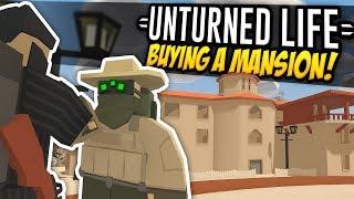 BUYING A MANSION - Unturned Life Roleplay #372