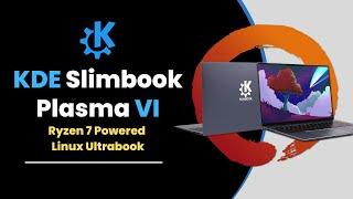 KDE Slimbook Plasma VI Unveiled: Ryzen 7 Powered Linux Ultrabook