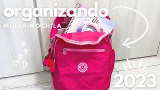 ORGANIZANDO MINHA MOCHILA 2023!