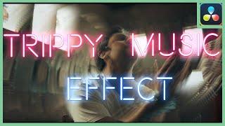 Trippy Music Effect | DaVinci Resolve 18 |