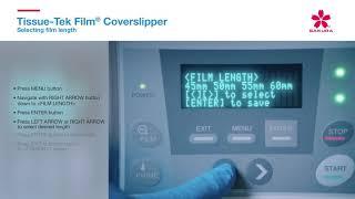 Tissue Tek Film Coverslipper Selecting film length