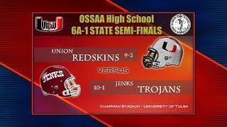2018 SEMIS Union vs Jenks BIG PLAYS