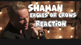 SHAMAN - ОРЛЫ ИЛИ ВОРОНЫ (Cover 2018) EAGLES OR CROWS REACTION #shaman #singer #singing