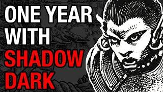 One Year with Shadowdark