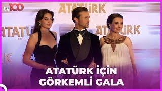 Atatürk Filmine Görkemli Duygusal Gala