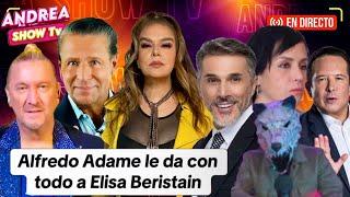  ALFREDO ADAME LE DA CON TODO A ELISA BERISTAIN