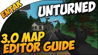 Unturned 3.0  MAP EDITOR GUIDE [Revisited & More In Depth] - How To Use, Basics, Baking & More!