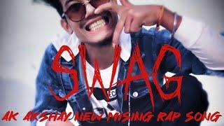 New Mising Rap song || AK Akshay || new rap song 2022 ( Official music video) Swag 