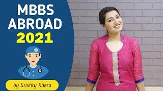 MBBS ABROAD 2021 | Study MBBS Abroad Fees, Countries, Review