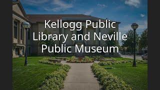 Kellogg Public Library and Neville Public Museum