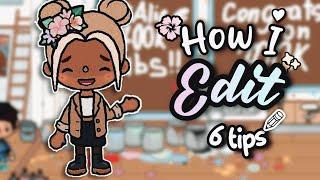 6 tips on How I edit ! || It's Toca Isabella || Toca life world || Tutorial