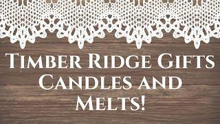 Candle/Wax Review: Timber Ridge Gifts!
