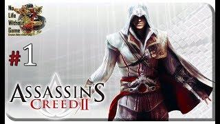 Assassin`s Creed II[#1] - Эцио Аудиторе (Прохождение на русском(Без комментариев))