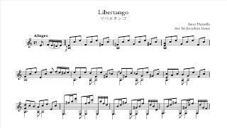 Astor Piazzolla  - Libertango (Audio + Partitura) Guitarra