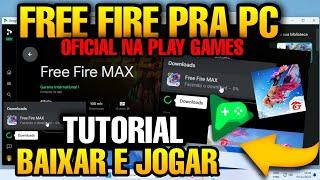 SAIU FREE FIRE PRA PC! COMO BAIXAR E JOGAR FREE FIRE NO COMPUTADOR! OFICIAL PLAY GAMES