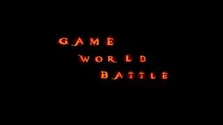 Новый трейлер канала GameWorldBattle {NEW}