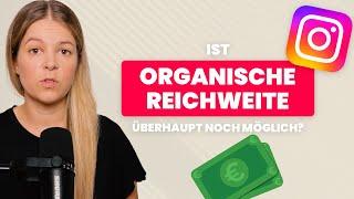 Instagram Reichweite  ist das überhaupt noch möglich ohne Werbebudget?   10 unbequeme Wahrheiten 