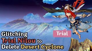 Glitching Trial Nilou into Sumeru Desert! Exploring Nilou's Secret World