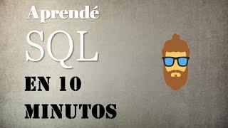 SQL desde cero: Aprende SQL en 10 minutos