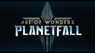 Age of Wonders: Planetfall. Демонстрация игры.