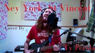 New York | St Vincent (Cover By Ty Perala)