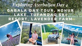 Gabala Day trip | Nohur Lake, Tufandag Mountain resort, Essenso Lavender farm | Azerbaijan Ep 4