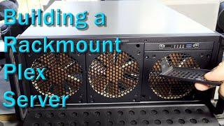 Rambling While Building an Overkill Rackmount Plex Server (AKA Plex Server 2.0)