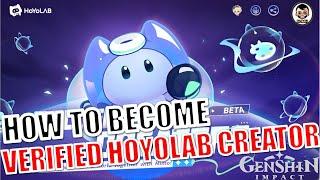 How to Become a Verified Video Creator at HoYoLAB?