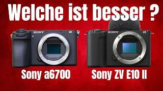 Sony a6700 vs. Sony ZV E10 II Der Vergleich! Das musst du wissen!