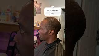 DID I SAVE HIM??? #haircut #faded #baldfade #housecall #cut #clean #transformation #mobilebarber